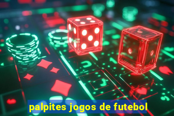 palpites jogos de futebol